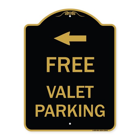 Signmission Free Valet Parking W/ Left Arrow, Black & Gold Aluminum Architectural Sign, 18" x 24", BG-1824-23943 A-DES-BG-1824-23943